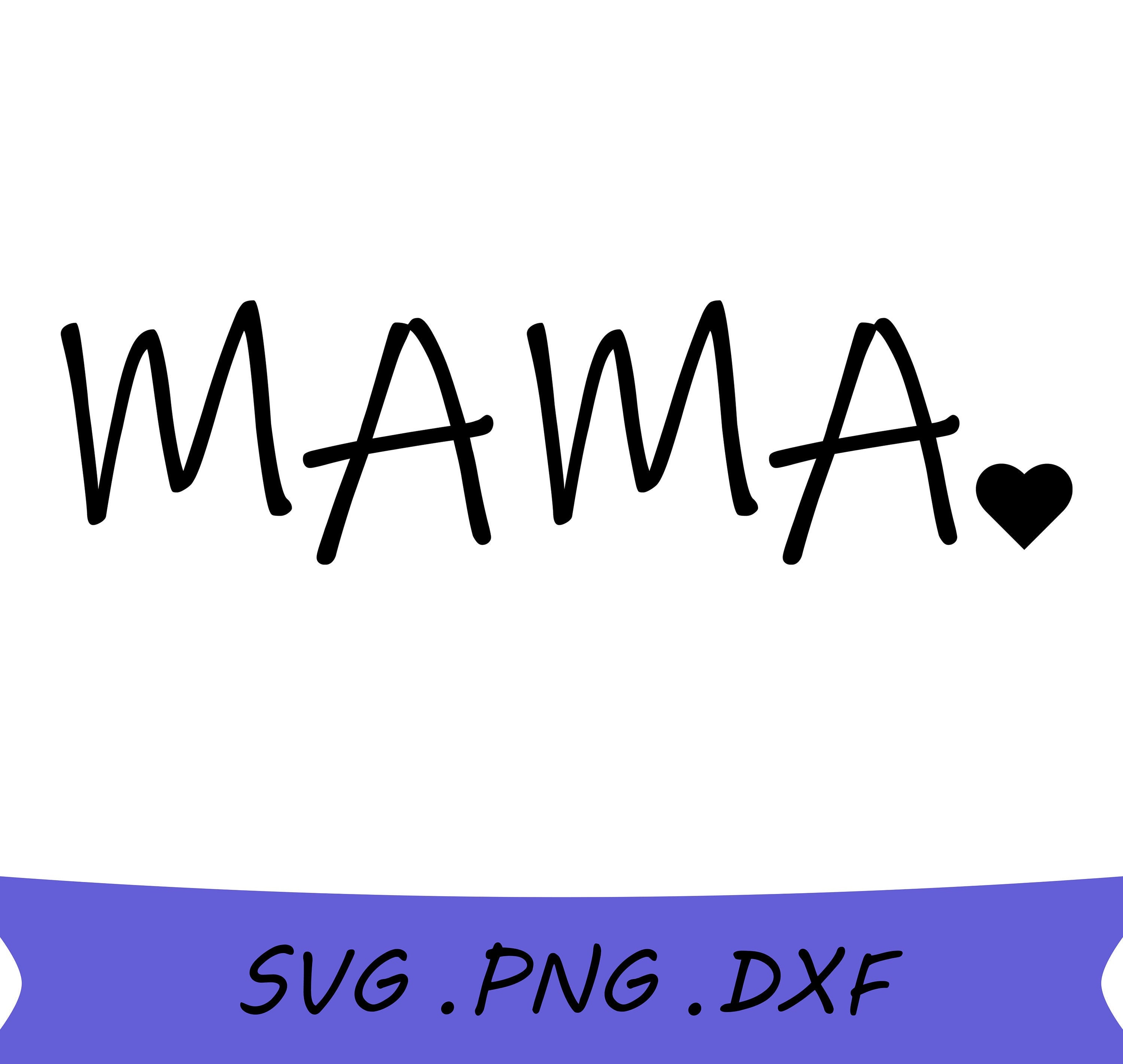 Mama Heart SVG Mama SVG Mom Life SVG Mama Heart Png Mama | Etsy