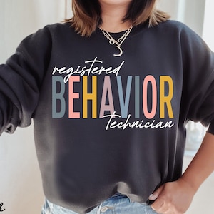 Registered Behavior Technician Sweatshirt, Gift For RBT, RBT Shirts, RBT Gifts, Behavior Technician Shirt Gift, Behavior Tech Sweater