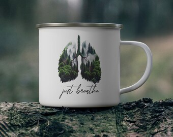 Just Breathe Nature Enthusiast Mug, Enamel Hiking Mug, Trail Hiker Camping Outdoor Mug, Backpacker Adventure Mug, Mountain Climber Mug Gift