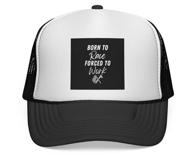 Fun Trucker Cap for Race Lovers | Born to Race Forced to Work | Ideal Gift for Motorsports Fans, Birthday, Father's Day, Casual Wear