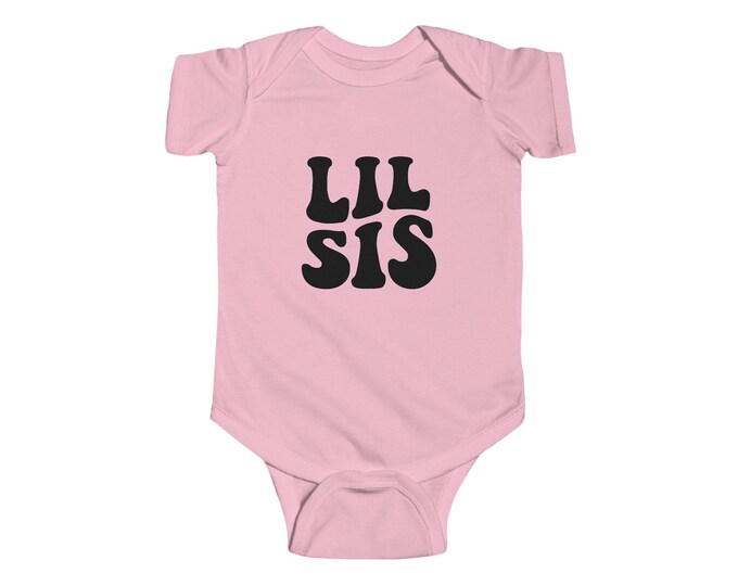 Lil Sis Infant Bodysuit, Cute Baby Outfit, Newborn Gift, Baby Shower Idea, Toddler Clothing