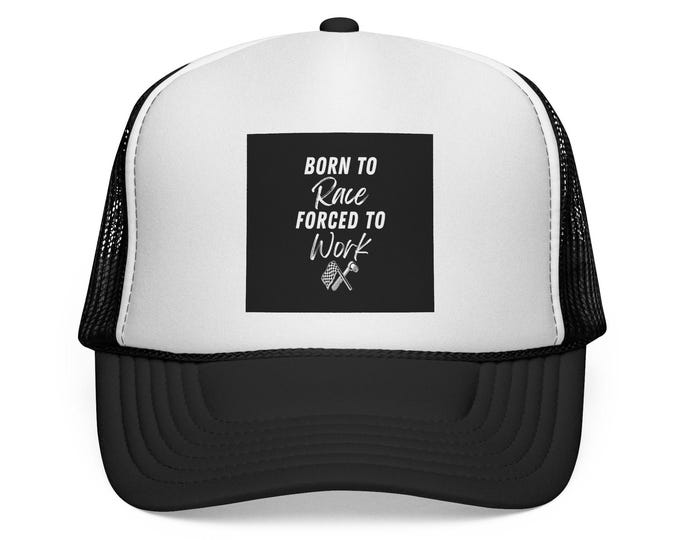 Fun Trucker Cap for Race Lovers | Born to Race Forced to Work | Ideal Gift for Motorsports Fans, Birthday, Father's Day, Casual Wear