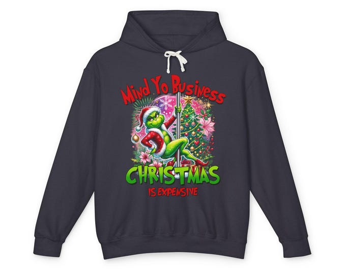 Mind Yo Business Grinch Christmas Hoodie | Christmas Hoodie | Holiday Sweatshirt