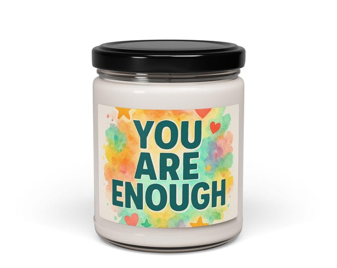 You Are Enough Candle | Soy Jar Candle, Inspirational Affirmation