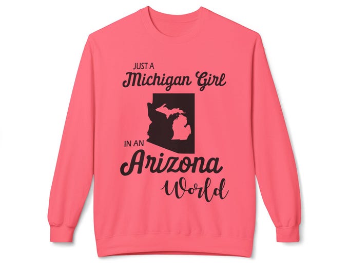 Michigan Girl in an Arizona World Crewneck Sweatshirt