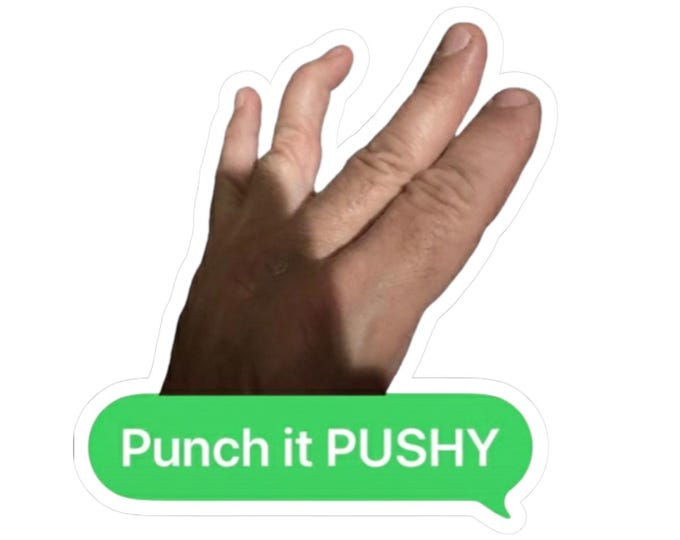 Punch it PUSHY Sticker | Hand Gesture Text Bubble Kiss-Cut Sticker