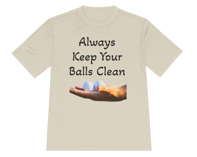 Funny Golf Tee: Clean Balls Quote, Moisture-Wicking Polyester Shirt