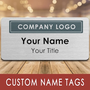 COMPANY LOGO or Personalized Office Employee Name Magnetic Backing BADGE, Customizable Design Your Name Badge Tags for Work