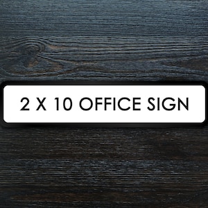 Custom Office Wall Sign – White Office Sign – 2 X 10 Inches Personalize Business Name Sign – Company Name Sign – Modern Door Sign