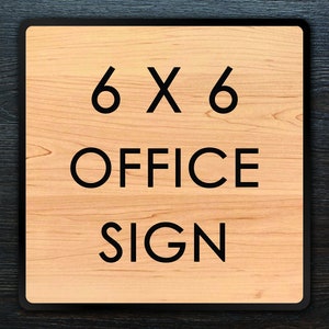 Custom Office Sign - Office Room Sign - 6 X 6 Inches Wood Business Sign - Office Wall Décor – Printed Door Sign - Personalize Office Sign