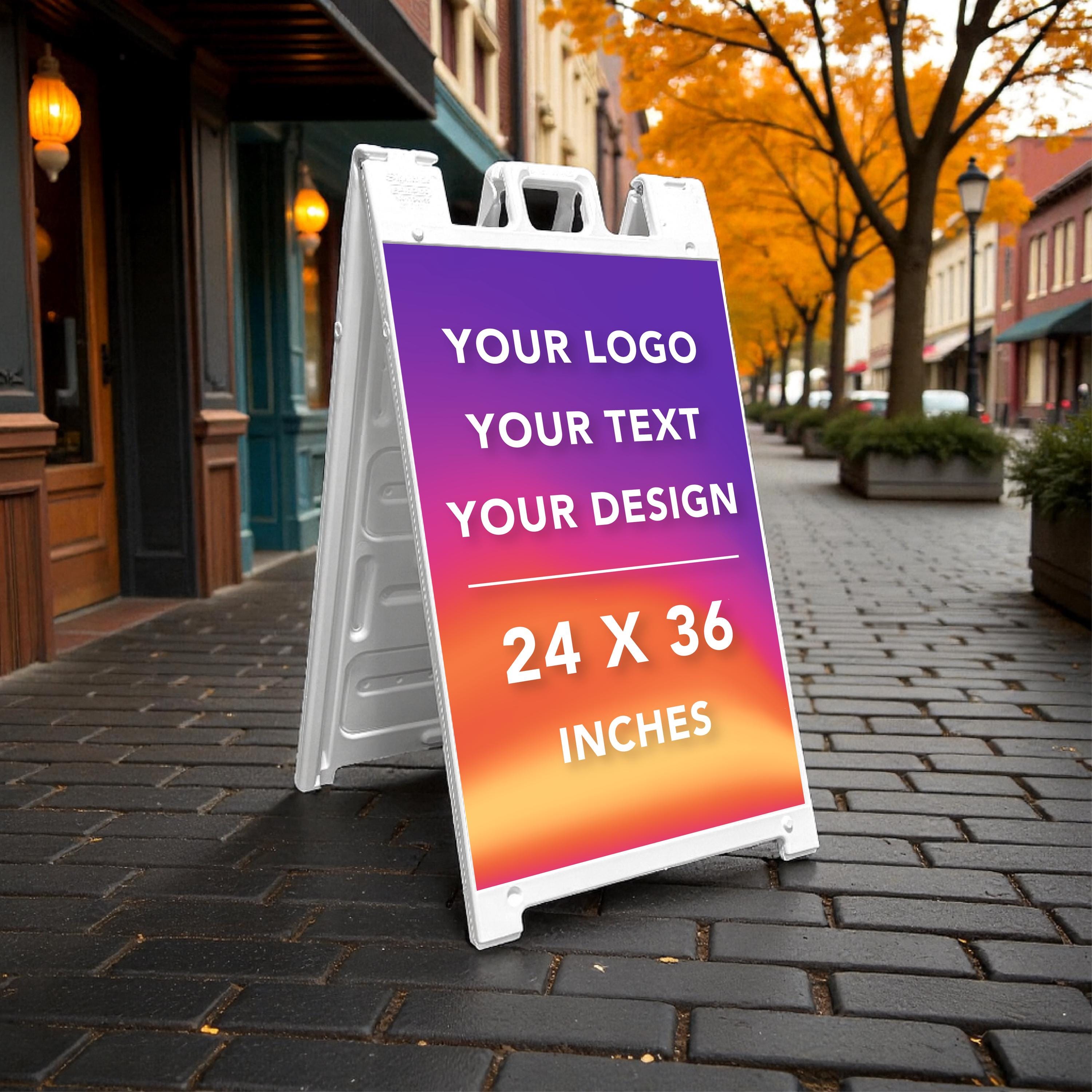 Custom A Frame Sidewalk Sign – Includes 2 Full Color 24x36 Signs ...
