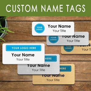 Personalized BUSINESS COMPANY Title and Logo Design Employee Name BADGE, Custom Text Magnetic Backing Work Staff Name Badge