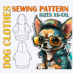 Dog Hoodie Pattern for XS, S, M, L, XL and XXL Sizes  - Small Dog Clothes Printable Pattern -  Dog Clothing - Sew Outfits for Small Pets