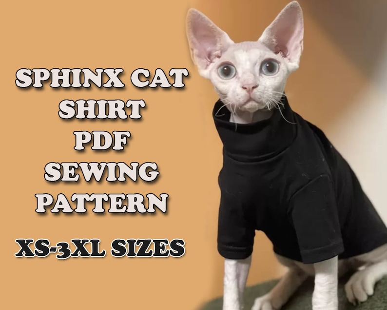 Sphinx Cat Shirt Pattern for XS 3XXL Sizes Cat Clothes Pattern Cat Clothing Sphinx Clothes Pattern Sew Outfits for Your Small Pets image 1
