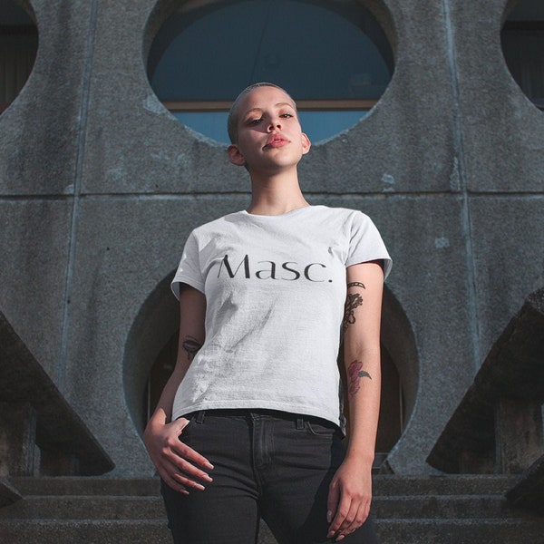 Masc. T-Shirt | 100% Organic Cotton, Ethically Made, Vegan Clothing | Gender Presentation Spectrum Top | Queer Masculine Lesbian Style Shirt