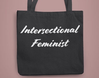 Intersektionale Feministische Tragetasche | Feministischer Spruch Canvas Tasche | Nachhaltige Einkaufstasche | Fair hergestelltes Vegan, hergestellt aus recyceltem Material