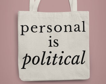 Feministische Tragetasche | Personal is Political Slogan Tragetasche | Nachhaltige Einkaufstasche | Recycelte Baumwoll-Canvas-Tasche | Ethisch hergestellt und vegan