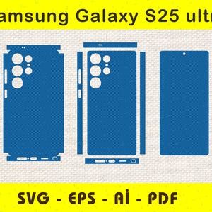 Samsung Galaxy S25 ultra full wrap skin snijsjabloon SVG, EPS, Aİ, Pdf, silhouet, cricut Vector Cut-bestand