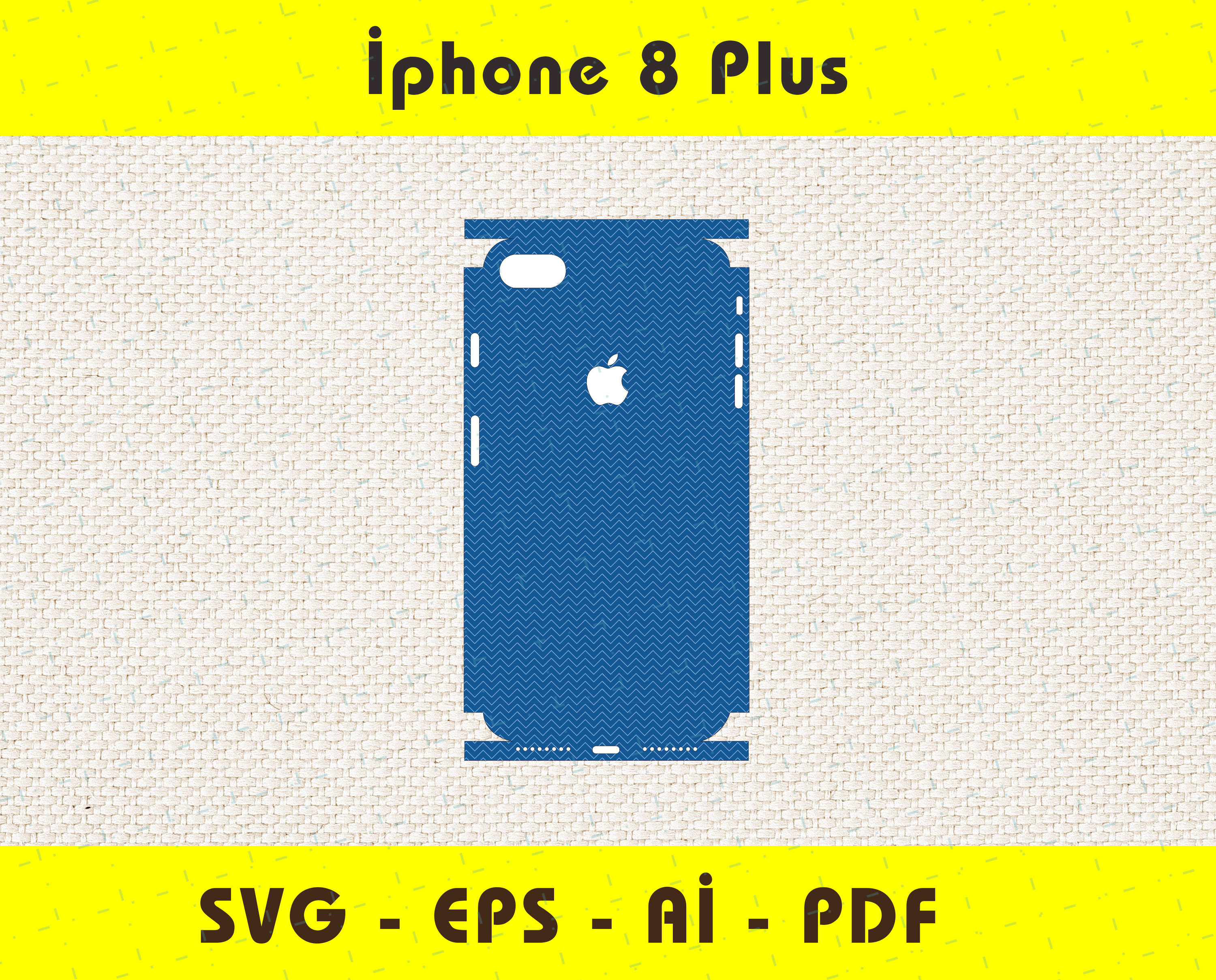 IPhone 8 Plus Full Wrap Skin Cutting Template SVG, EPS, Aİ, Pdf ...