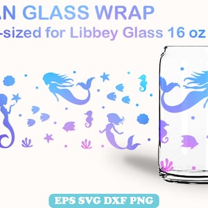 May include: A digital design featuring a mermaid silhouette with a star, seahorse, and fish graphics. The design is pre-sized for a 16 ounce Libbey glass can wrap. The text "CAN GLASS WRAP" and "Pre-sized for Libbey Glass 16 oz" is included in the design. The text "EPS SVG DXF PNG" is also included in the design.
