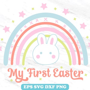 My First Easter Svg, My 1st Easter Design, Baby Boy Baby Girl DXF, PNG, EPS, Cute Rabbit Cut Files, Newborn Easter, Cricut, Silhouette