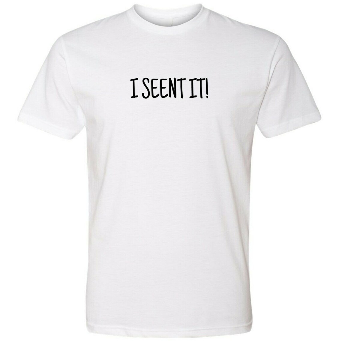 I Seent It Graphic TShirt Movie Quotes Premium Unisex Next Etsy