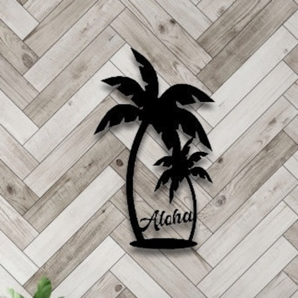 Aloha Palm Tree Sign, Metal Aloha Palm Tree Island Sign, Metal Wall Art, Quote Metal Wall Hanging, Aloha Hawaii Love Metal Sign #76