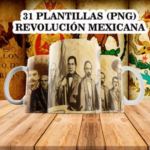 31 Mug Templates - Mexican Revolution - National Holidays - 15th September - History of Mexico - Mexican Characters - Viva México