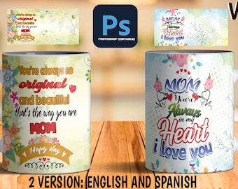 Mother's day Mug design - Mom you're always in my heart - You're always beautiful - Digital file Editable Mug PSD - Mother 2x1 Vol.5