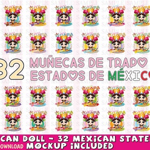 31 Mexican Idoll / States - Bundle (PNG 300 PPI) - Muñeca de Trapo mexicana - muñeca mexicana - Mexican Doll - Mockup Included.