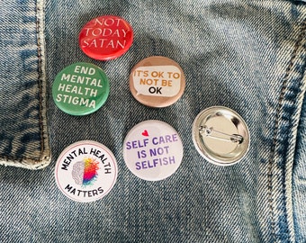 Mental Health Pinback Button | Mental Health Matters | It’s ok to not be ok | End mental health stigma