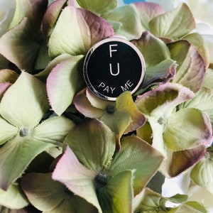 F U Pay Me Lapel Pin | Hard Enamel Expressive Pin for Denim