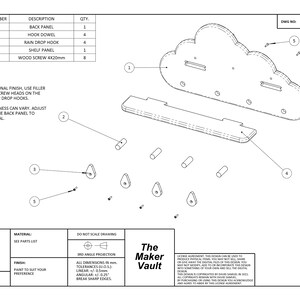 May include: Assembly drawing for a cloud-shaped coat hook. The drawing shows the individual parts, including the back panel, hook dowel, rain drop hook, shelf panel, and wood screws. The drawing also includes notes for assembly and material thickness.