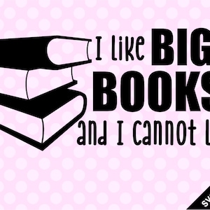 SVG & PNG - I like BIG Books