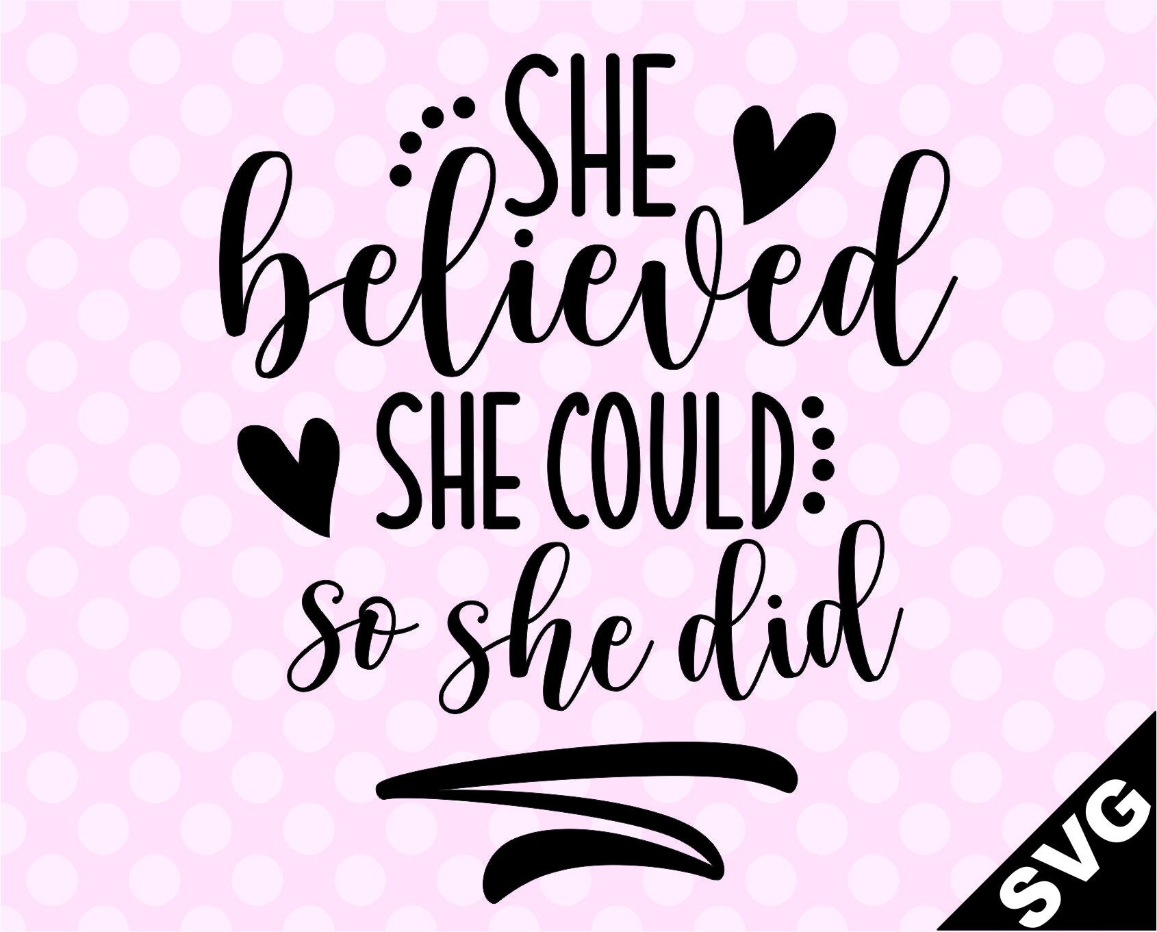 SVG She Believed She Could so She Did - Etsy