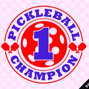 SVG & PNG - Pickleball Champion