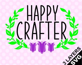 SVG - Happy Crafter