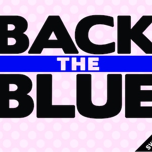 SVG & PNG - Back The Blue