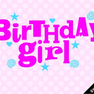 SVG & PNG - Birthday Girl