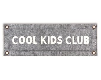 Cool Kids Club Felt Nook Banner | 7 x 20 inch | Felt Pennant Flag Banner | Vintage Banner | Wall Decor