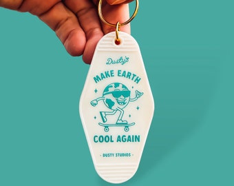 Make Earth Cool Again Motel Keychain