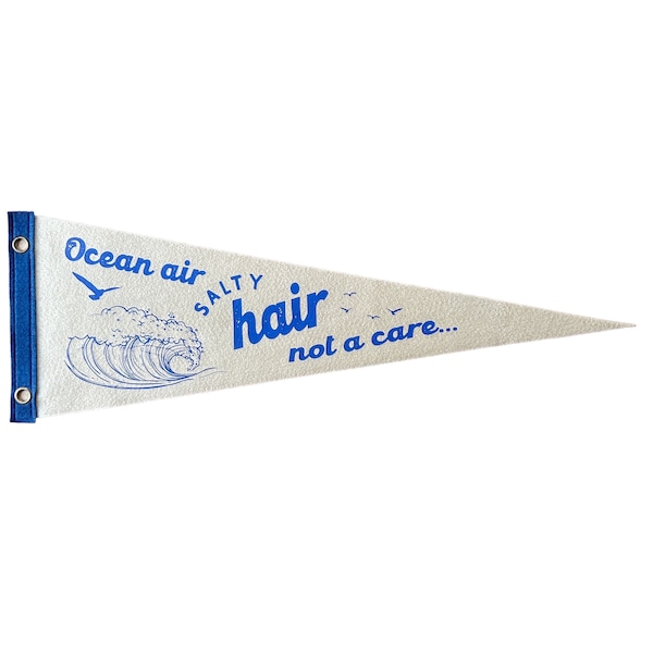 Ocean air Salty hair Not a care Pennant | Travel Felt Pennant Flag Banner | Nautical Vintage Style | Wall Decor