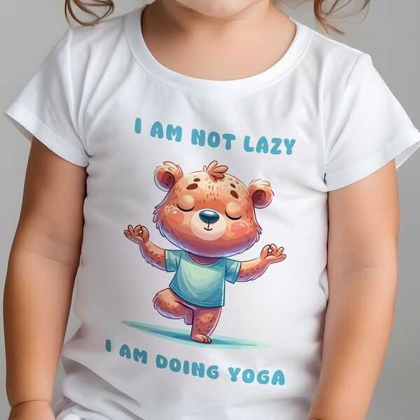 Yoga T-shrt for Kids,Bear Yoga ,Meditation T-Shirt,Spiritual Shirt,I am not Lazy I am Doing YOGA