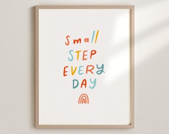 Small step every day Printable Wall Art Motivational Poster Hand Written Art Print Inspirational Quote Printable Art Nursery Wall Art Decor