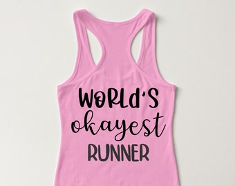 World's Okayest Runner- Fit or Flowy Tank