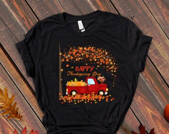 Happy Thanksgiving Day Shirt, Thanksgiving Shirt, Cute Fall Shirt, Thanksgiving Day T-Shirt, Pumpkin Day Shirt, Funny Shirts