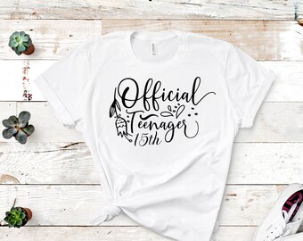 Official Teenager 15th Birthday Shirt
