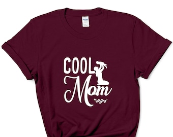 Cool Mom Shirt, Best Mom Ever Shirt, Mother's Day Shirt, Valentines Day Shirt, Gift For Her, Mother's Day Gift, Gift for Mom
