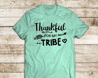 Thankful For My Tribe Shirt, Thanksgiving Shirt, Cute Fall Shirt, Thanksgiving Day T-Shirt, Pumpkin Day Shirt, Thanksgiving Gifts