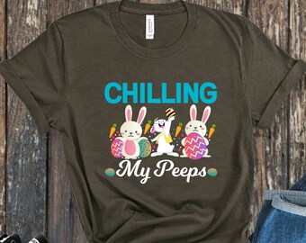 Chilling With My Peeps Easter Shirt: Bunny Graphic Tee